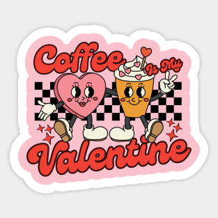 Coffee Is My Valentine Retro Sticker